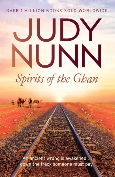 Cover for Judy Nunn · Spirits of the Ghan (Book) (2016)