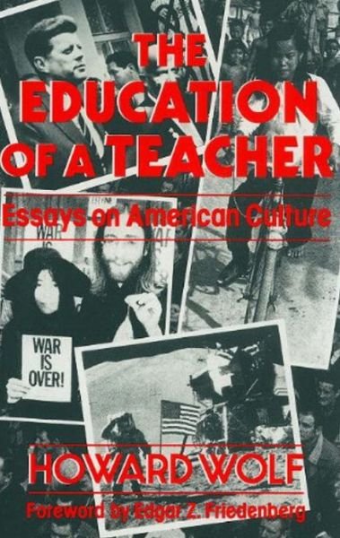 Cover for Howard R. Wolf · The Education of a Teacher (Hardcover bog) (1987)