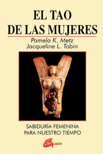 Cover for Jacqueline Tobin · The Tao of Women (Paperback Book) [Spanish edition] (2010)