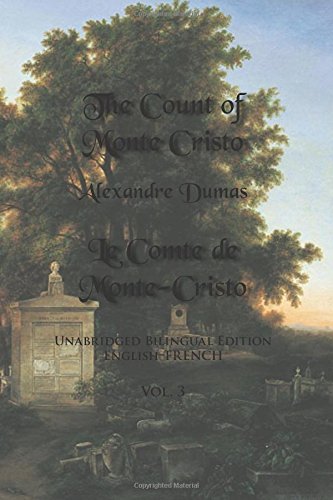 Cover for Alexandre Dumas · The Count of Monte Cristo: Unabridged Bilingual Edition: English-french (Volume 3) (Paperback Book) (2014)