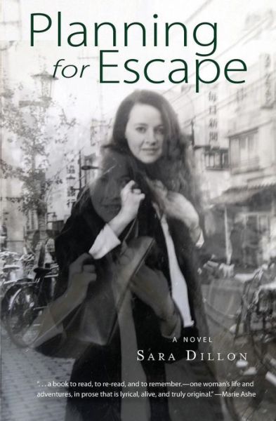 Cover for Sara Dillon · Planning for Escape: A Novel (Pocketbok) (2016)