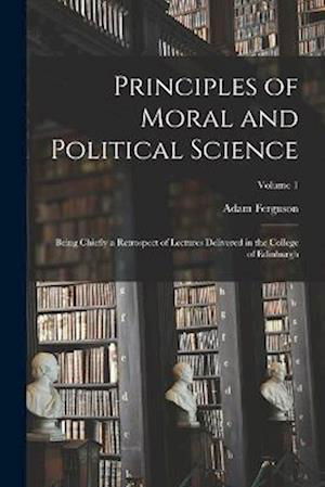 Cover for Adam Ferguson · Principles of Moral and Political Science (Book) (2022)