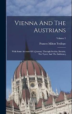 Cover for Frances Milton Trollope · Vienna and the Austrians (Bok) (2022)