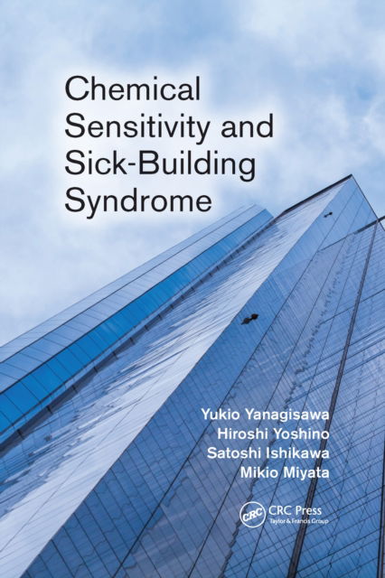 Cover for Yanagisawa, Yukio (University of Tokyo, Japan) · Chemical Sensitivity and Sick-Building Syndrome (Paperback Book) (2022)