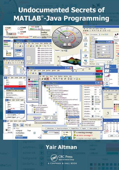 Cover for Yair M. Altman · Undocumented Secrets of MATLAB-Java Programming (Paperback Book) (2024)