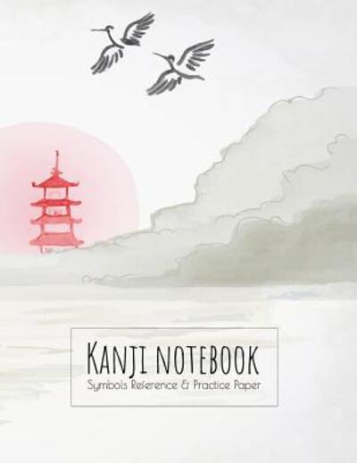 Cover for Ashley's Japanese Writing Notebooks · Kanji Notebook Symbols Reference &amp; Practice Paper (Paperback Book) (2019)