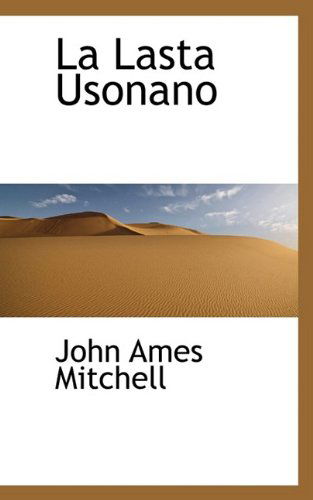 Cover for John Ames Mitchell · La Lasta Usonano (Paperback Book) [French edition] (2009)