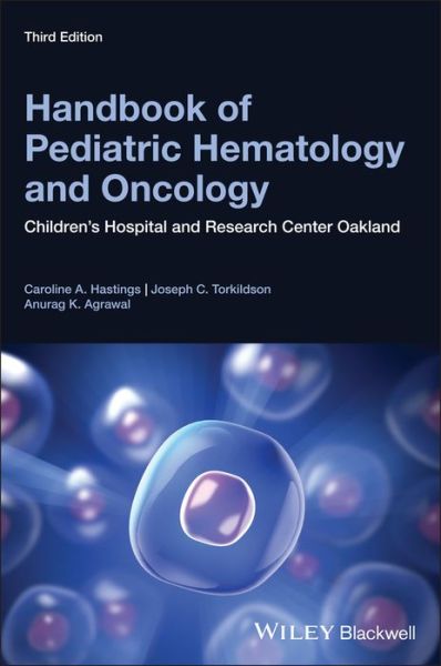 Cover for Hastings, Caroline A. (Pediatric Hematology and Oncology, Children?s Hospital Oakland, Oakland, CA) · Handbook of Pediatric Hematology and Oncology: Children's Hospital and Research Center Oakland (Paperback Book) (2021)