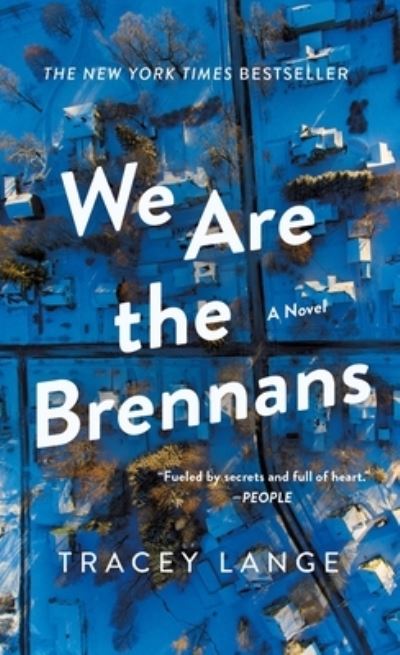 Cover for Tracey Lange · We Are the Brennans: A Novel (Paperback Book) (2023)