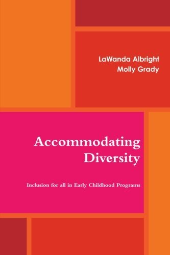 Cover for Lawanda Albright · Accommodating Diversity: Inclusion for All in Early Childhood Programs (Pocketbok) (2014)