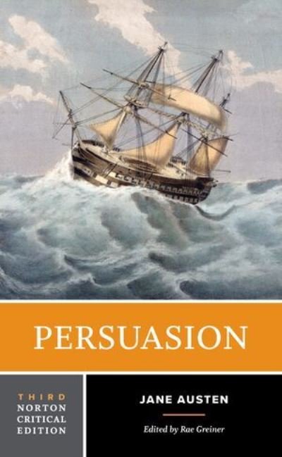Cover for Jane Austen · Persuasion: A Norton Critical Edition - Norton Critical Editions (Paperback Book) [Third edition] (2024)