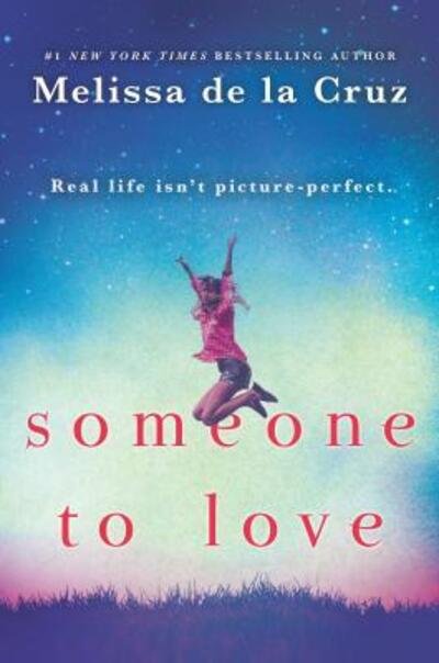 Cover for Melissa de la Cruz · Someone to Love (Paperback Book) (2018)