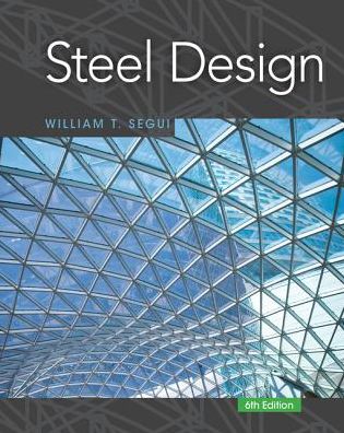 Cover for Segui, William (The University of Memphis) · Steel Design (Paperback Book) (2017)