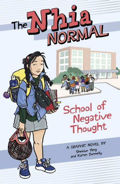 Cover for Sheelue Yang · School of Negative Thought - The Nhia Normal (Taschenbuch) (2025)