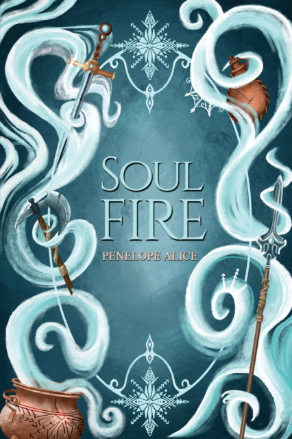 Cover for Penelope Alice · Soul Fire (Paperback Book) (2024)