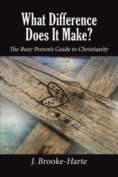Cover for J. Brooke-Harte · What Difference Does It Make? (Paperback Book) (2019)