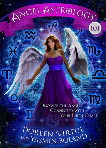 Cover for Doreen Virtue · Angel Astrology 101: Discover the Angels Connected with Your Birth Chart (Pocketbok) (2017)