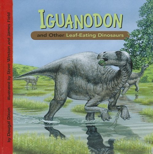 Cover for Dougal Dixon · Iguanodon and Other Leaf-eating Dinosaurs (Dinosaur Find) (Innbunden bok) (2009)