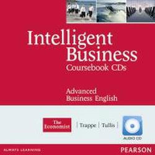 Intelligent Business Advanced Coursebook Audio CD 1-2 - Intelligent Business - Tonya Trappe - Książki - Pearson Education Limited - 9781408217740 - 13 stycznia 2011