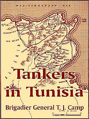 Cover for Brigadier General T J Camp · Tankers in Tunisia (Paperback Book) (2003)
