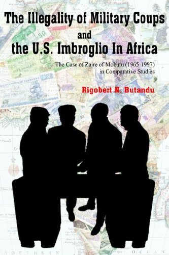 Cover for Rigobert N. Butandu · The Illegality of Military Coups and the U.s. Imbroglio in Africa (Paperback Book) (2005)