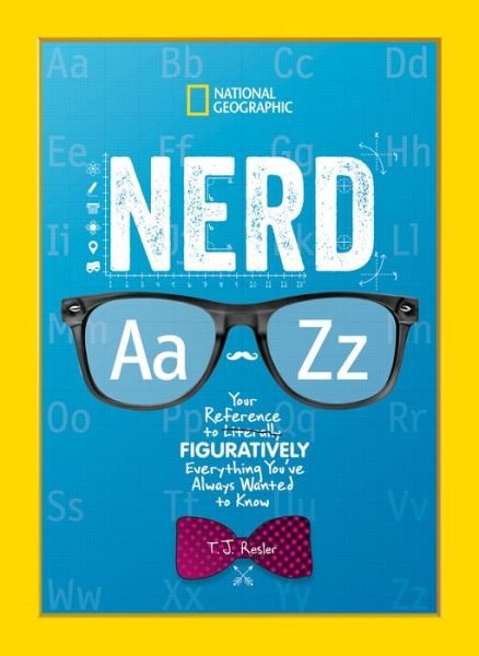 Cover for National Geographic Kids · Nerd A to Z (Hardcover bog) (2019)