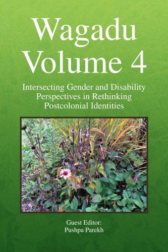 Cover for Pushpa Parekh · Wagadu Volume 4: Intersecting Gender and Disability Perspectives in Rethinking Postcolonial Identities (Paperback Book) (2008)