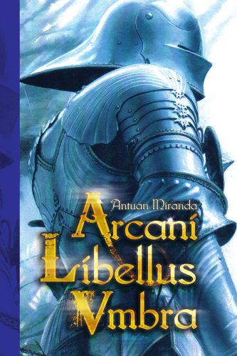 Cover for Antuan Miranda · Arcani Libellus Vmbra (Paperback Book) (2008)