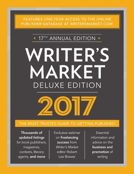 Cover for Robert Lee Brewer · Writer's Market Deluxe Edition 2017: The Most Trusted Guide to Getting Published (Paperback Book) (2016)