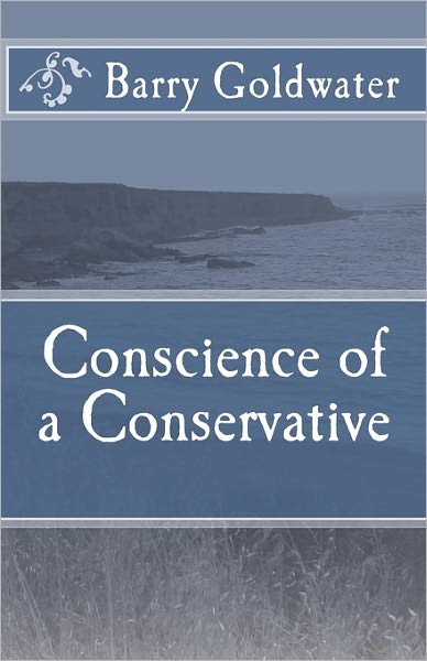 Cover for Barry Goldwater · Conscience of a Conservative (Pocketbok) (2009)