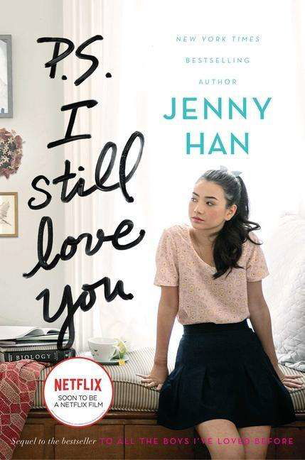 P.S. I Still Love You - To All the Boys I've Loved Before - Jenny Han - Böcker - Simon & Schuster Books for Young Readers - 9781442426740 - 31 januari 2017