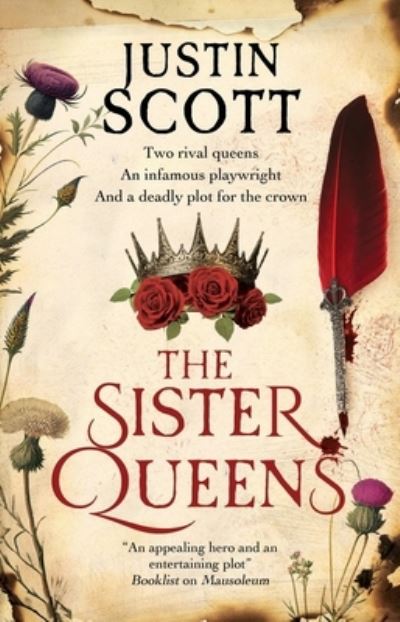 Cover for Justin Scott · The Sister Queens (Hardcover Book) [Main edition] (2024)