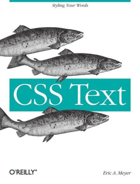 Cover for Eric Meyer · CSS Text (Paperback Book) (2013)
