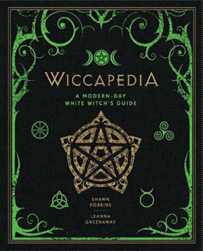 Cover for Shawn Robbins · Wiccapedia: A Modern-Day White Witch's Guide - The Modern-Day Witch (Hardcover Book) (2014)