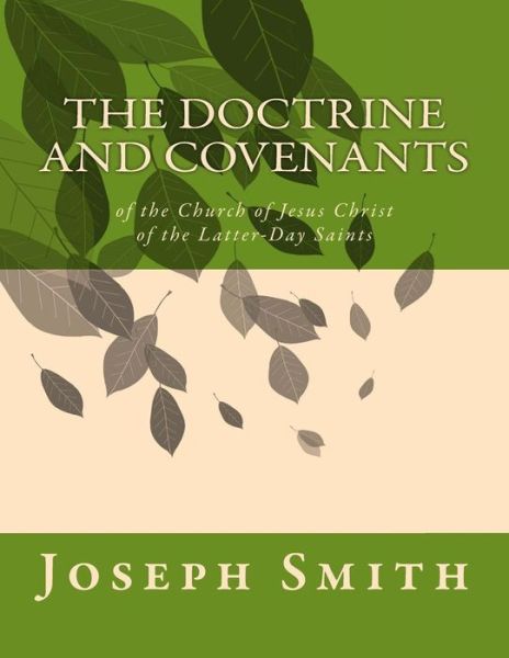 Cover for Joseph Smith · The Doctrine and Covenants: of the Church of Jesus Christ of the Latter-day Saints (Paperback Book) (2011)