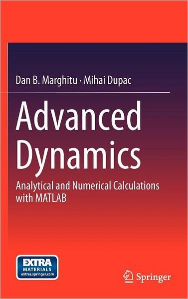 Cover for Dan B. Marghitu · Advanced  Dynamics: Analytical and Numerical Calculations with MATLAB (Gebundenes Buch) [2012 edition] (2012)