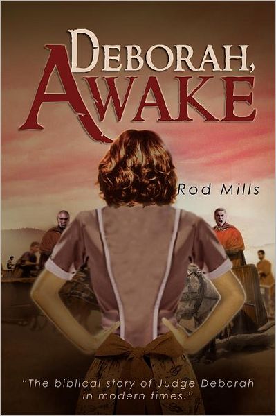 Cover for Rod Mills · Deborah, Awake (Paperback Book) (2011)