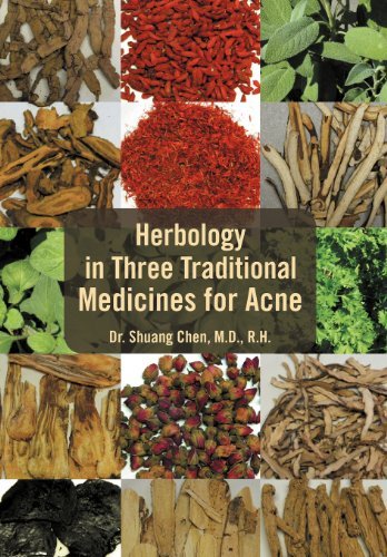 Cover for Shuang Chen · Herbology in Three Traditional Medicines for Acne (Gebundenes Buch) (2011)
