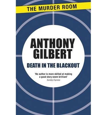 Cover for Anthony Gilbert · Death in the Blackout - Murder Room (Paperback Book) (2013)