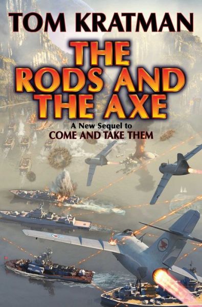 Cover for Tom Kratman · The Rods &amp; The Axe (Paperback Book) (2015)