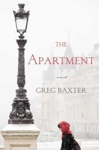 Cover for Greg Baxter · The Apartment (N/A) (2013)