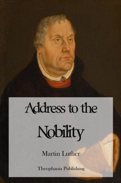 Cover for Martin Luther · Address to the Nobility (Paperback Book) (2012)