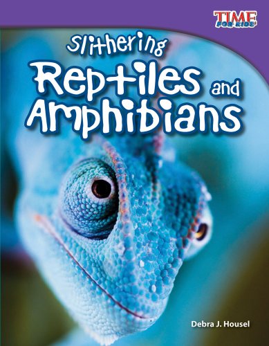 Cover for Debra J. Housel · Slithering Reptiles and Amphibians (Time for Kids Nonfiction Readers) (Gebundenes Buch) (2013)