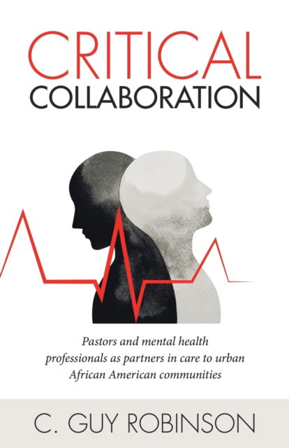 Cover for C Guy Robinson · Critical Collaboration (Paperback Book) (2019)