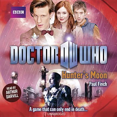 Doctor Who: Hunter S Moon - Paul Finch - Music - Blackstone Audiobooks - 9781483016740 - April 1, 2014