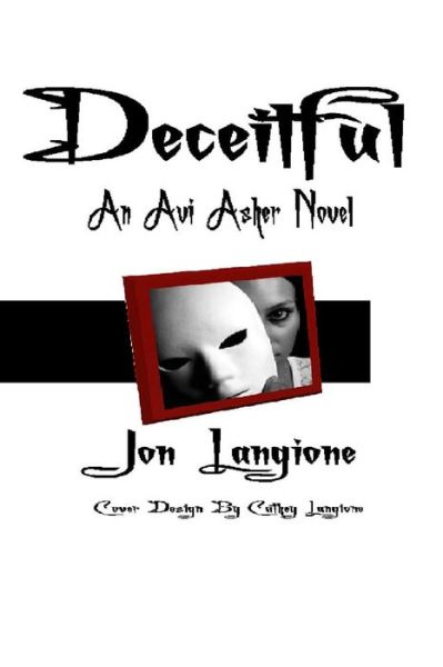 Cover for Jon Langione · Deceitful: an Avi Asher Novel (Paperback Book) (2013)