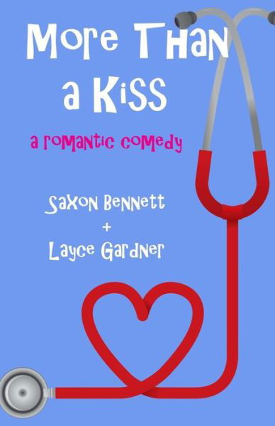 Cover for Layce Gardner · More Than a Kiss (Paperback Book) (2014)