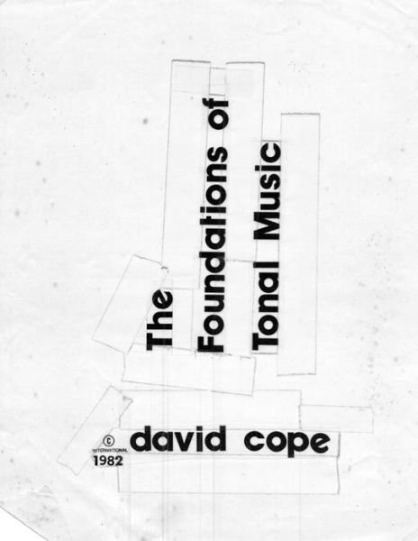 Foundations of Tonal Music - David Cope - Books - Createspace - 9781501082740 - September 5, 2014