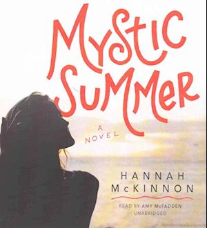 Cover for Hannah McKinnon · Mystic Summer (CD) (2016)