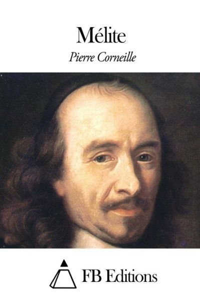 Cover for Pierre Corneille · Melite (Paperback Book) (2015)